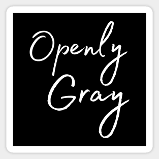 Openly Gray Sticker